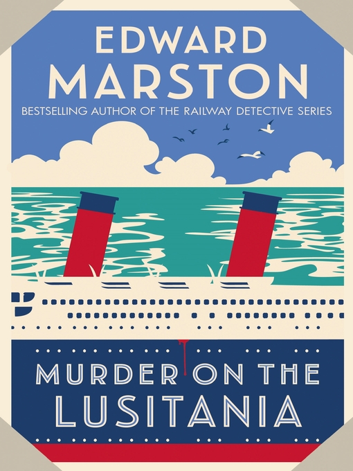 Title details for Murder on the Lusitania by Edward Marston - Available